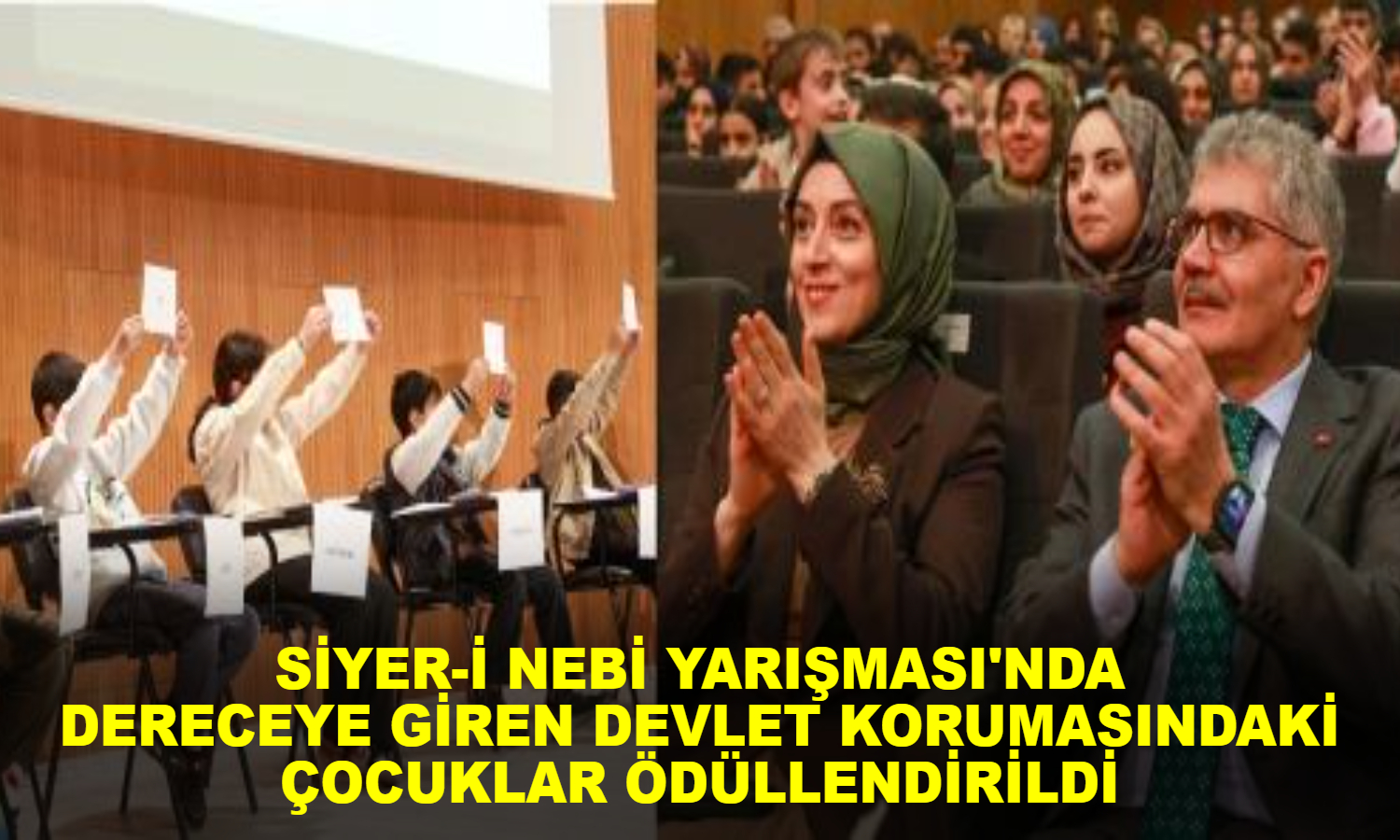 Siyer-i Nebi Yarışması'nda dereceye giren devlet korumasındaki çocuklar ödüllendirildi